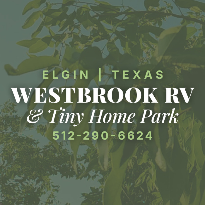 Westbrook Tiny Home & RV Park | Elgin Texas